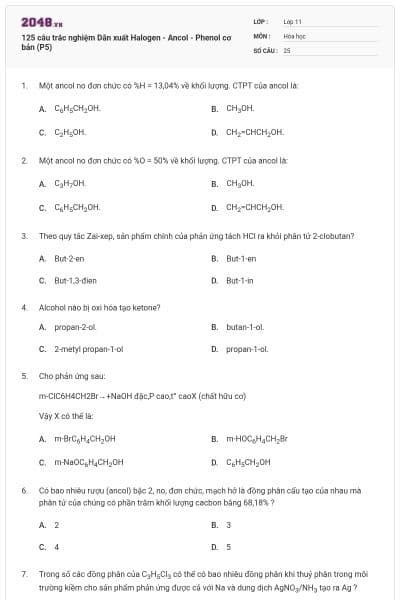 125 câu trắc nghiệm Dẫn xuất Halogen - Ancol - Phenol cơ bản (P5)