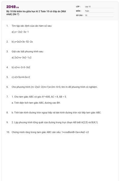 Bộ 10 Đề kiểm tra giữa học kì 2 Toán 10 có đáp án (Mới nhất) (Đề 7)