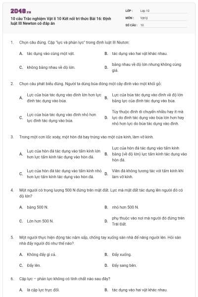 10 câu Trắc nghiệm Vật lí 10 Kết nối tri thức Bài 16: Định luật III Newton có đáp án