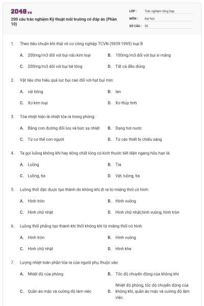 200 câu trắc nghiệm Kỹ thuật môi trường có đáp án (Phần 10)