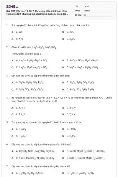 Giải SBT Hóa học 10 Bài 7. Xu hướng biến đổi thành phần và một số tính chất của hợp chất trong một chu kì có đáp án
