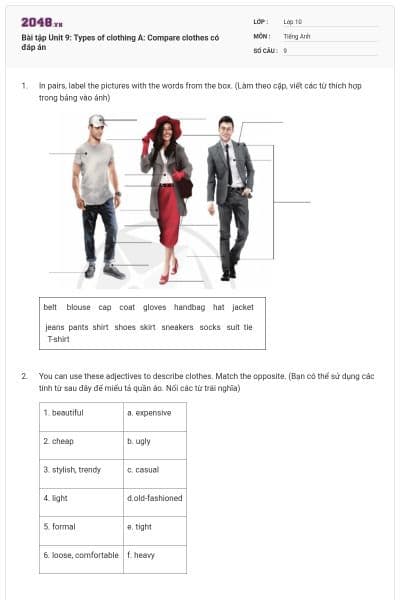 Bài tập Unit 9: Types of clothing A: Compare clothes có đáp án
