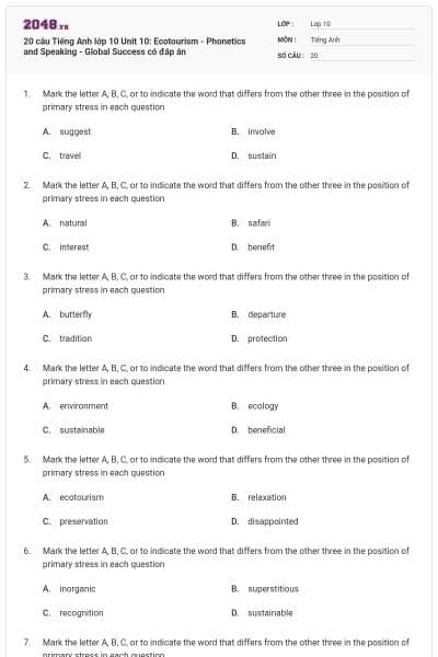 20 câu Tiếng Anh lớp 10 Unit 10: Ecotourism - Phonetics and Speaking - Global Success có đáp án