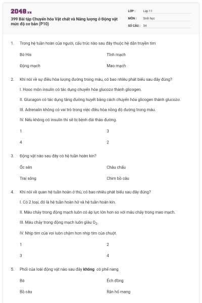 399 Bài tập Chuyển hóa Vật chất và Năng lượng ở Động vật mức độ cơ bản (P10)