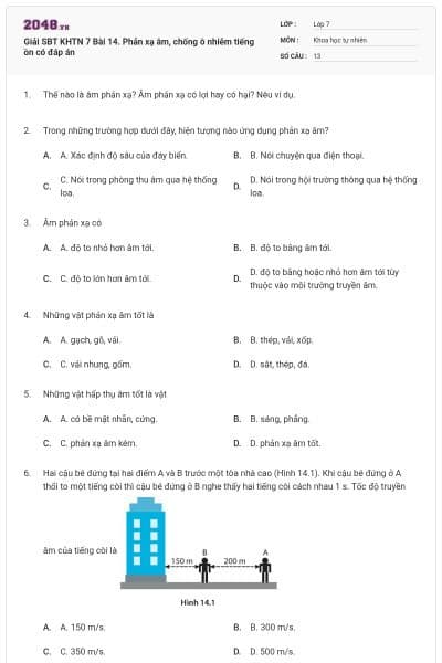 Giải SBT KHTN 7 Bài 14. Phản xạ âm, chống ô nhiễm tiếng ồn có đáp án