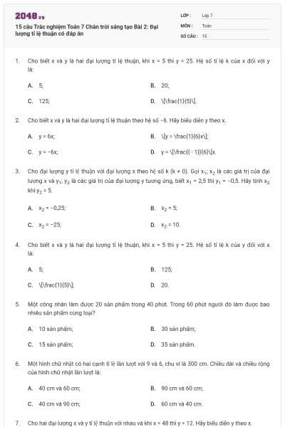 15 câu Trắc nghiệm Toán 7 Chân trời sáng tạo Bài 2: Đại lượng tỉ lệ thuận có đáp án