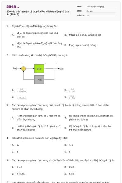 220 câu trắc nghiệm Lý thuyết điều khiển tự động có đáp án (Phần 7)