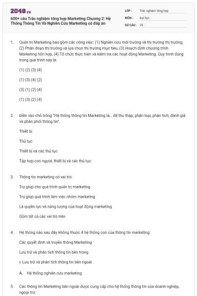 600+ câu Trắc nghiệm tổng hợp Marketing Chương 2: Hệ Thống Thông Tin Và Nghiên Cứu Marketing có đáp án