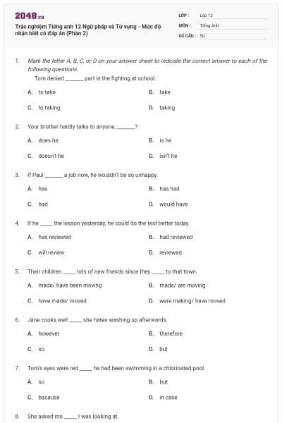 Trắc nghiệm Tiếng anh 12 Ngữ pháp và Từ vựng - Mức độ nhận biết có đáp án (Phần 2)