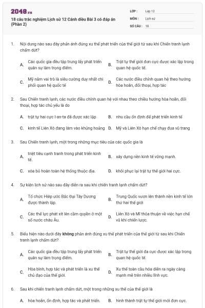 18 câu trắc nghiệm Lịch sử 12 Cánh diều Bài 3 có đáp án (Phần 2)