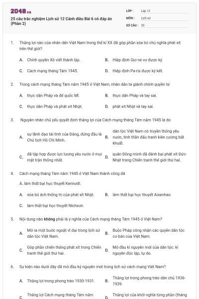25 câu trắc nghiệm Lịch sử 12 Cánh diều Bài 6 có đáp án (Phần 2)