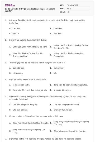 Bộ đề Luyện thi THPTQG Môn Địa Lí cực hay có lời giải chi tiết (P2)