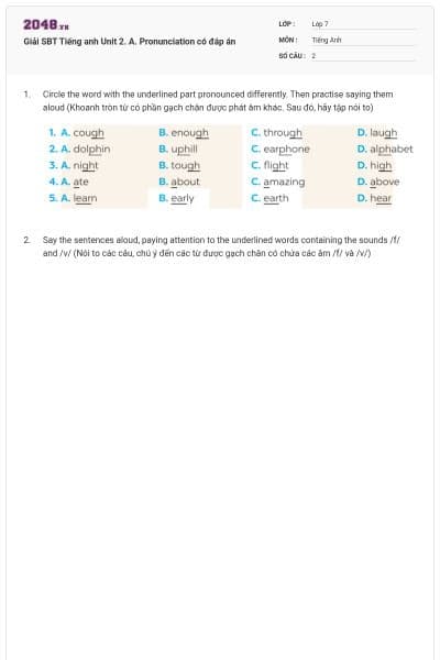 Giải SBT Tiếng anh Unit 2. A. Pronunciation có đáp án
