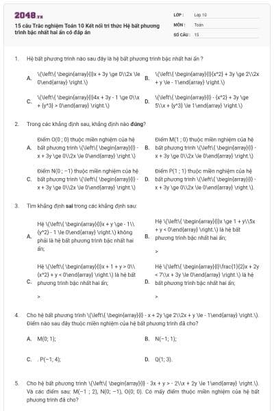 15 câu  Trắc nghiệm Toán 10 Kết nối tri thức Hệ bất phương trình bậc nhất hai ẩn có đáp án
