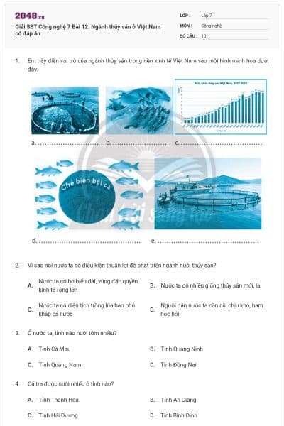 Giải SBT Công nghệ 7 Bài 12. Ngành thủy sản ở Việt Nam có đáp án