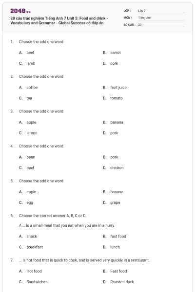 20 câu trắc nghiệm Tiếng Anh 7 Unit 5: Food and drink - Vocabulary and Grammar - Global Success có đáp án