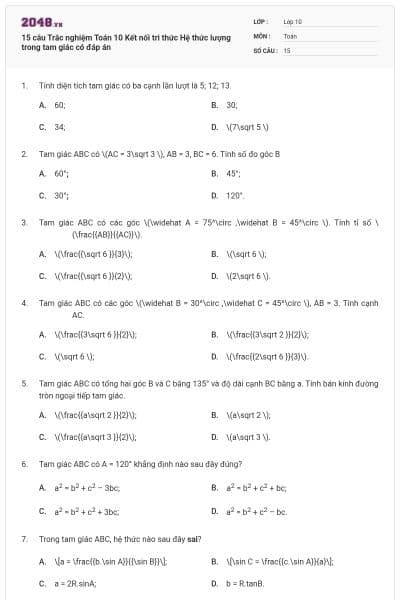 15 câu Trắc nghiệm Toán 10 Kết nối tri thức Hệ thức lượng trong tam giác có đáp án