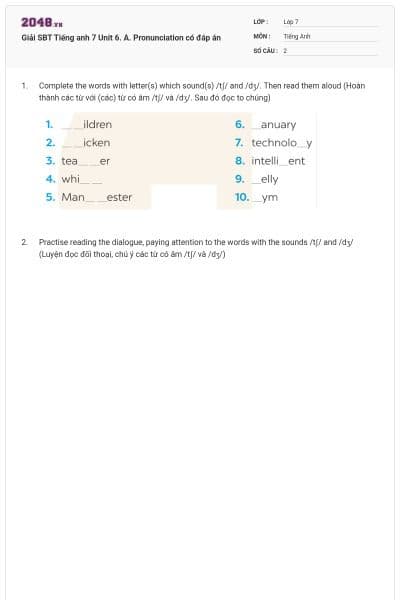 Giải SBT Tiếng anh 7 Unit 6. A. Pronunciation có đáp án