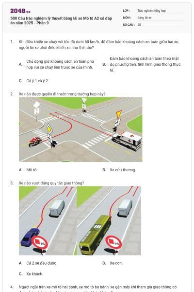 500 Câu trắc nghiệm lý thuyết bằng lái xe Mô tô A2 có đáp án năm 2025 - Phần 9