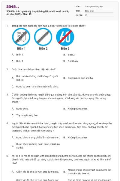 500 Câu trắc nghiệm lý thuyết bằng lái xe Mô tô A2 có đáp án năm 2025 - Phần 19