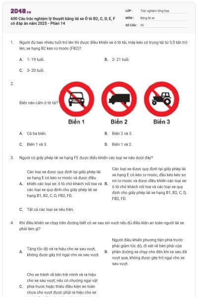 600 Câu trắc nghiệm lý thuyết bằng lái xe Ô tô B2, C, D, E, F có đáp án năm 2025 - Phần 14