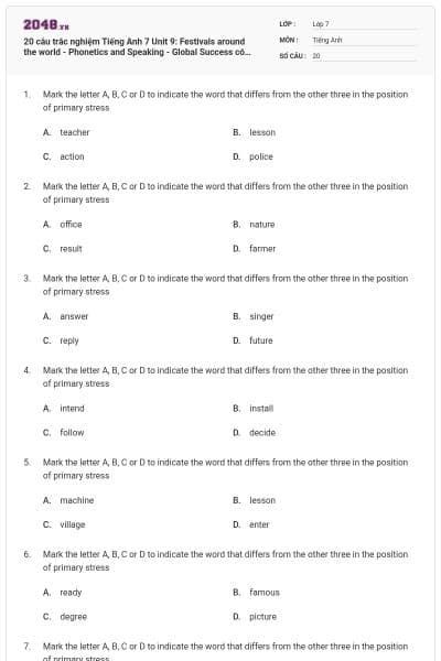 20 câu trắc nghiệm Tiếng Anh 7 Unit 9: Festivals around the world - Phonetics and Speaking - Global Success có đáp án