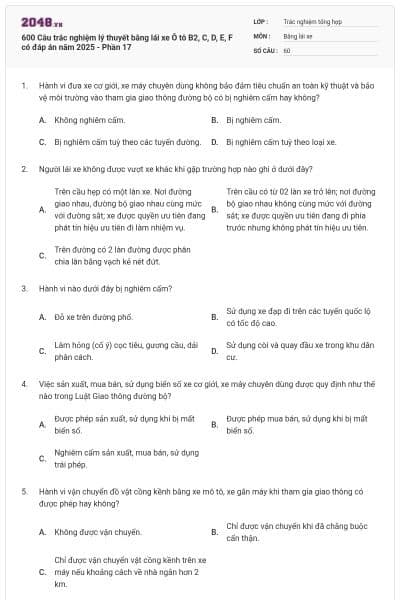 600 Câu trắc nghiệm lý thuyết bằng lái xe Ô tô B2, C, D, E, F có đáp án năm 2025 - Phần 17