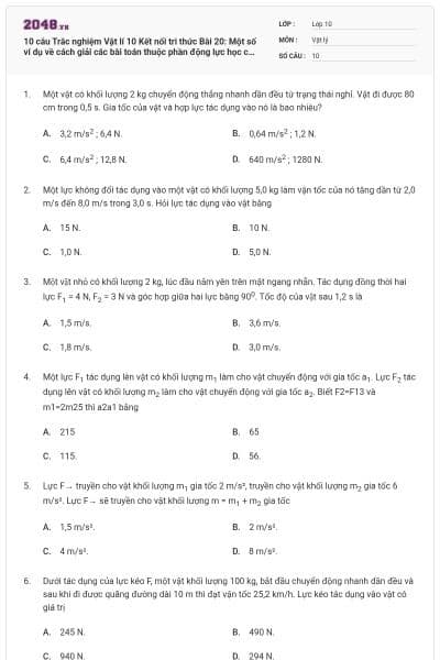 10 câu Trắc nghiệm Vật lí 10 Kết nối tri thức Bài 20: Một số ví dụ về cách giải các bài toán thuộc phần động lực học có đáp án