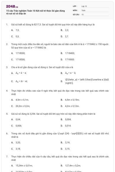 15 câu  Trắc nghiệm Toán 10 Kết nối tri thức Số gần đúng và sai số có đáp án