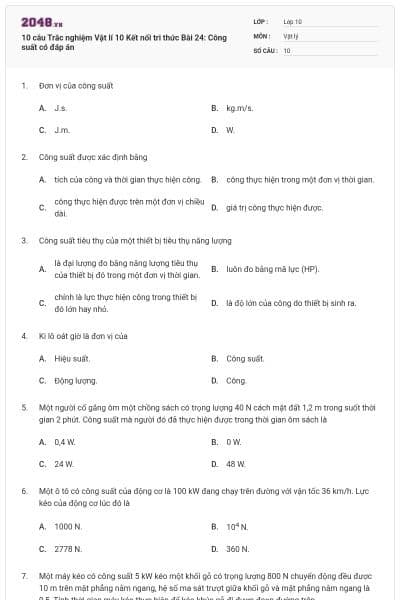 10 câu Trắc nghiệm Vật lí 10 Kết nối tri thức Bài 24: Công suất có đáp án
