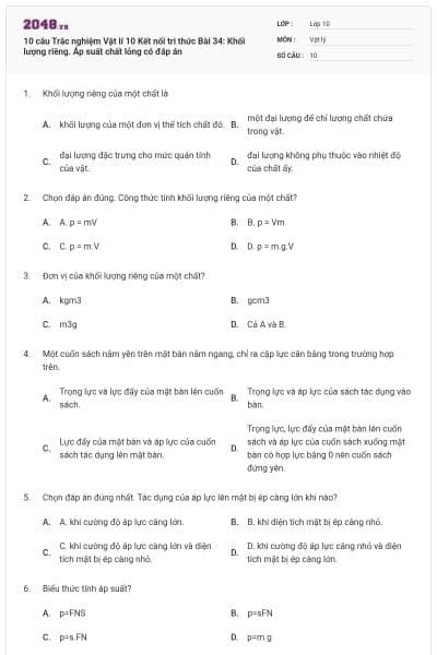 10 câu  Trắc nghiệm Vật lí 10 Kết nối tri thức Bài 34: Khối lượng riêng. Áp suất chất lỏng có đáp án