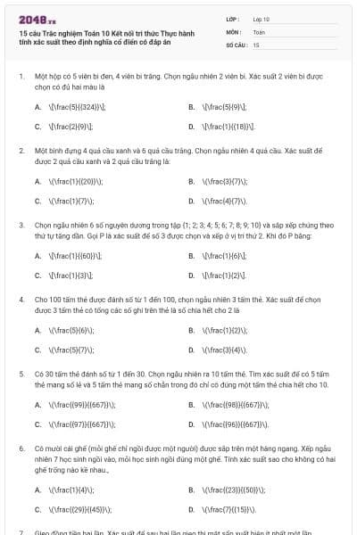 15 câu Trắc nghiệm Toán 10 Kết nối tri thức Thực hành tính xác suất theo định nghĩa cổ điển có đáp án