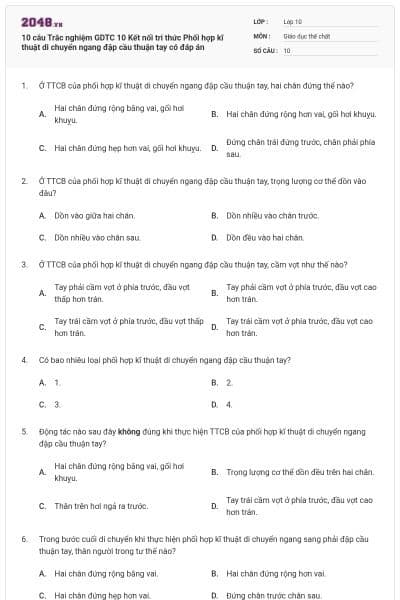 10 câu Trắc nghiệm GDTC 10 Kết nối tri thức Phối hợp kĩ thuật di chuyển ngang đập cầu thuận tay có đáp án
