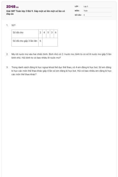 Giải SBT Toán lớp 3 Bài 9. Gấp một số lên một số lần có đáp án