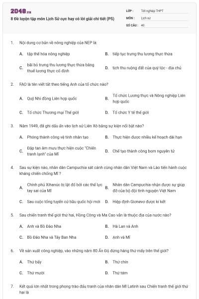 8 Đề luyện tập môn Lịch Sử cực hay có lời giải chi tiết (P5)