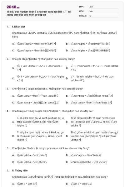 15 câu trắc nghiệm Toán 9 Chân trời sáng tạo Bài 1. Tỉ số lượng giác của góc nhọn có đáp án