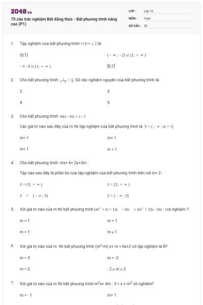 75 câu trắc nghiệm Bất đẳng thức - Bất phương trình nâng cao (P1)