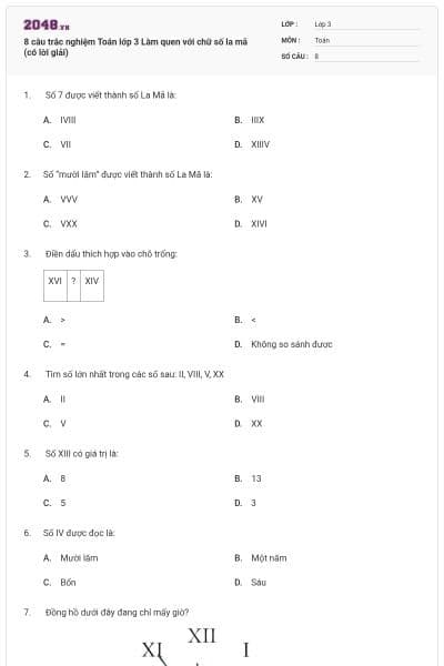 8 câu trắc nghiệm Toán lớp 3 Làm quen với chữ số la mã (có lời giải)