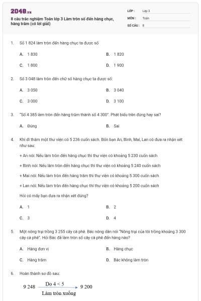 8 câu trắc nghiệm Toán lớp 3 Làm tròn số đến hàng chục, hàng trăm (có lời giải)