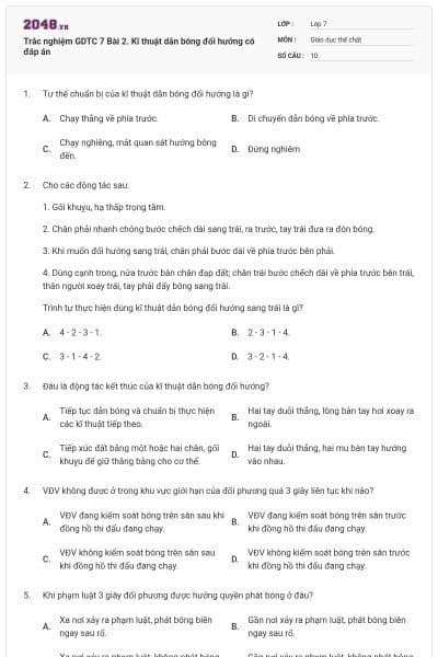 Trắc nghiệm GDTC 7 Bài 2. Kĩ thuật dẫn bóng đổi hướng có đáp án