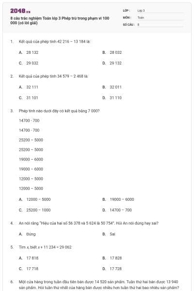 8 câu trắc nghiệm Toán lớp 3 Phép trừ trong phạm vi 100 000 (có lời giải)