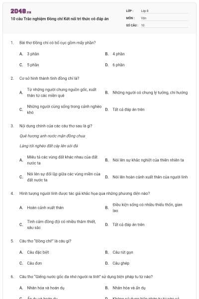 10 câu Trắc nghiệm Đồng chí Kết nối tri thức có đáp án