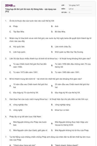 Tổng hợp đề thi Lịch Sử mức độ thông hiểu - vận dụng cao (P3)