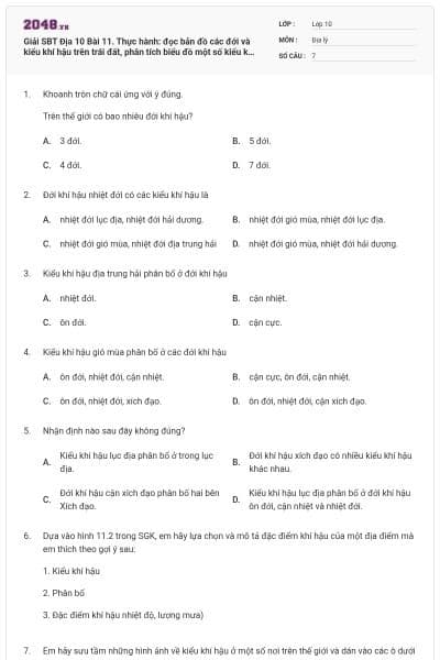 Giải SBT Địa 10 Bài 11. Thực hành: đọc bản đồ các đới và kiểu khí hậu trên trái đất, phân tích biểu đồ một số kiểu khí hậu có đáp án