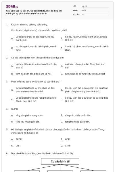 Giải SBT Địa 10 Bài 24. Cơ cấu kinh tế, một số tiêu chí đánh giá sự phát triển kinh tế có đáp án