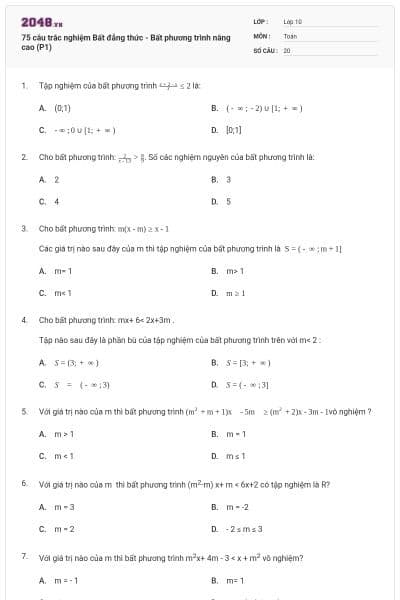 75 câu trắc nghiệm Bất đẳng thức - Bất phương trình nâng cao (P1)