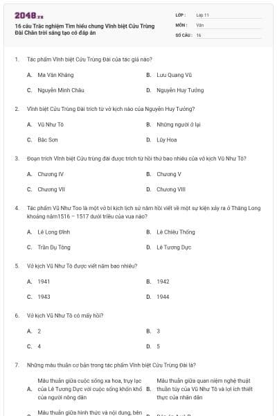 16 câu Trắc nghiệm Tìm hiểu chung Vĩnh biệt Cửu Trùng Đài Chân trời sáng tạo có đáp án