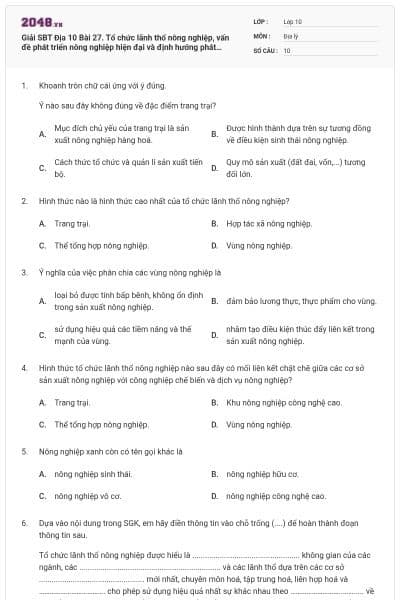 Giải SBT Địa 10 Bài 27. Tổ chức lãnh thổ nông nghiệp, vấn đề phát triển nông nghiệp hiện đại và định hướng phát triển nông nghiệp có đáp án