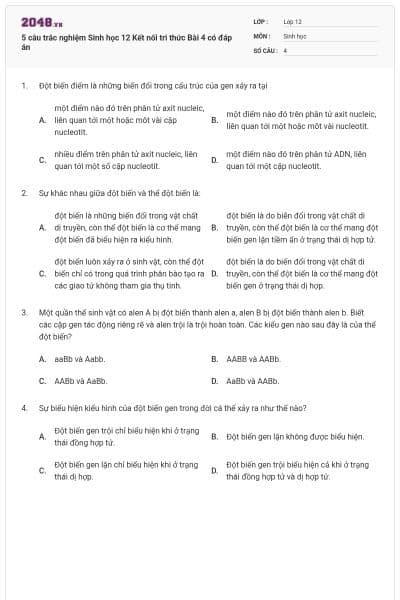5 câu trắc nghiệm Sinh học 12 Kết nối tri thức Bài 4 có đáp án
