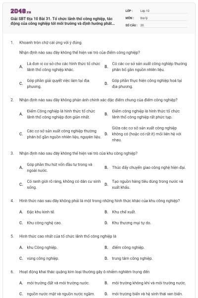Giải SBT Địa 10 Bài 31. Tổ chức lãnh thổ công nghiệp, tác động của công nghiệp tới môi trường và định hướng phát triển ngành công nghiệp có đáp án